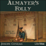 Almayer’s Folly (version 2) by Joseph Conrad Free audiobook and eBook
