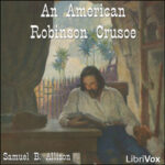 An American Robinson Crusoe by Samuel B. Allison Free audiobook and eBook